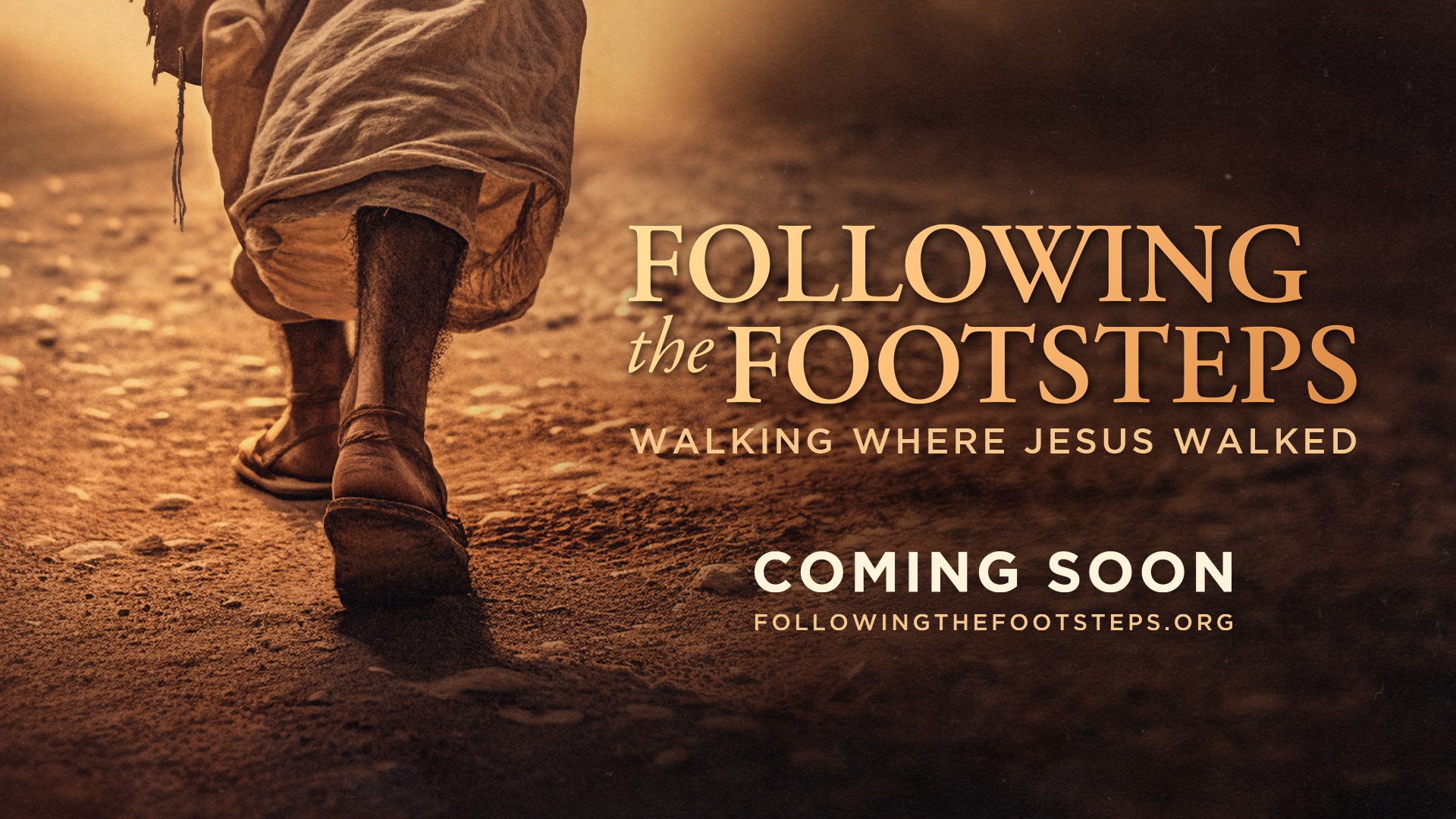 HOST A PREMIERE SCREENING OF "FOLLOWING THE FOOTSTEPS" AT YOUR CHURCH ...